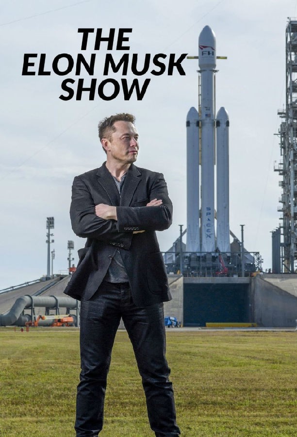 [4K蓝光][伊隆·马斯克秀 The Elon Musk Show 第一季][全03集][英语中字]