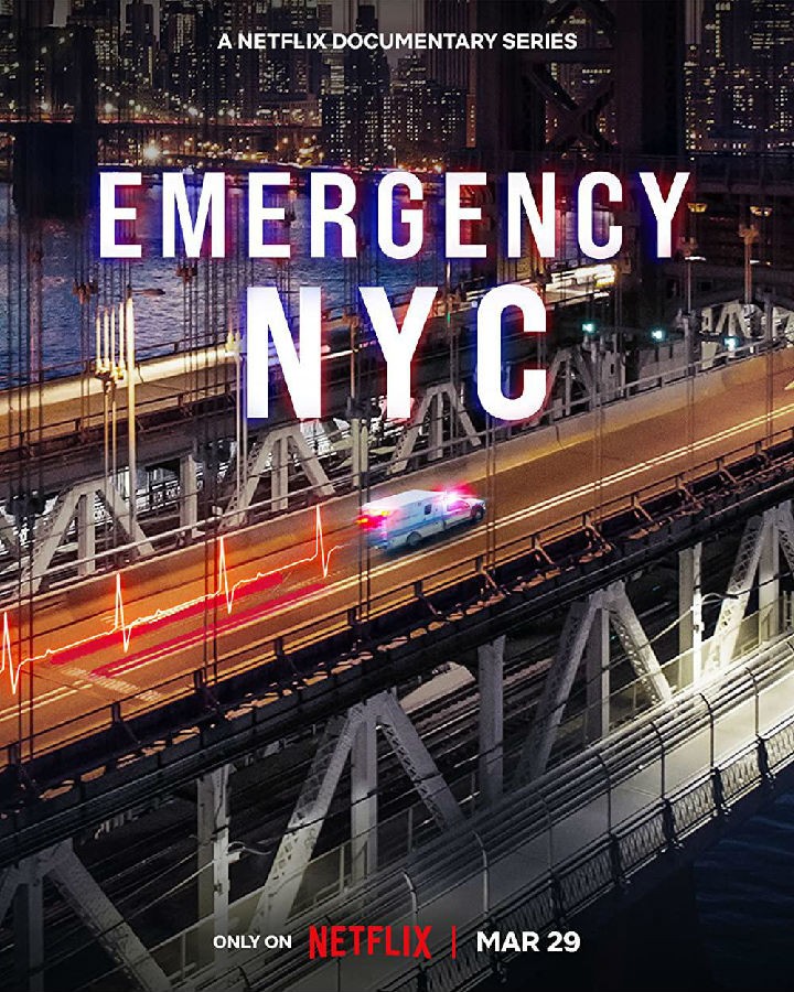 [4K蓝光][急诊先锋：纽约 Emergency NYC 第一季][全08集][英语中字]