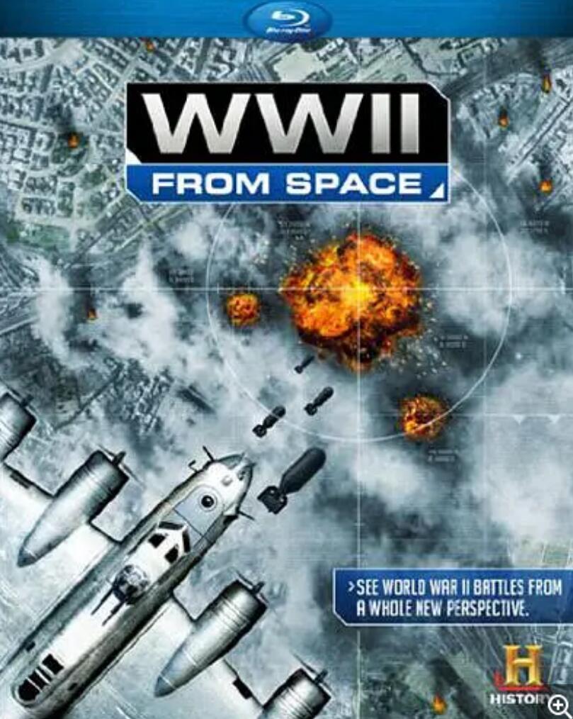 [4K蓝光]History.从太空看二战.WWII.From.Space.2012.HDTV.720P.X264.AAC-NCCX