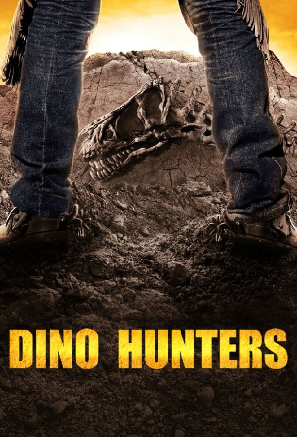 [4K蓝光][恐龙猎人 Dino Hunters 第一季][全06集]