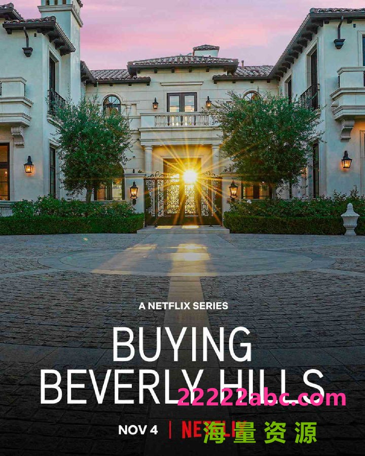 [4K蓝光][比佛利山豪宅经纪 Buying Beverly Hills 第一季][全08集][英语中字]