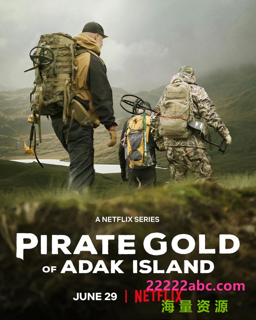 [4K蓝光][埃达克岛岛海盗宝藏 Pirate Gold of Adak Island 第一季][全08集][英语中字]