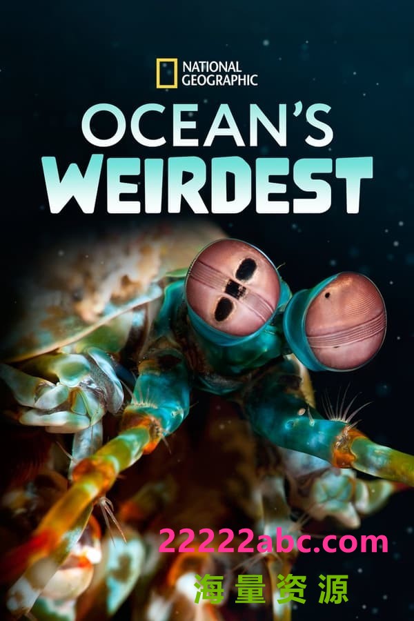 [4K蓝光][奇异的海洋 Oceans Weirdest 第一季][全03集][英语中字]