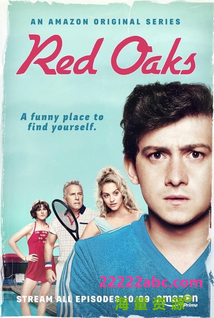 [4K蓝光][红橡树/Red Oaks 第一季][全10集][英语中字]