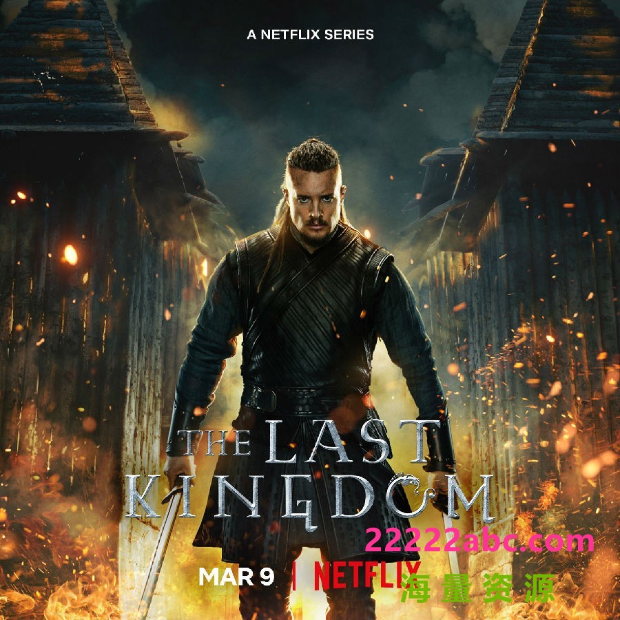 [4K蓝光][孤国春秋/最后的王国 The Last Kingdom 第五季][全10集][英语中字]