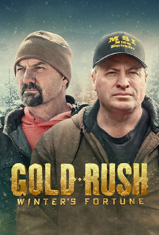 [4K蓝光][淘金热：冬天的财富 Gold Rush: Winter's Fortune 第一季][全集]